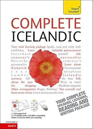 Image du vendeur pour Complete Icelandic Beginner to Intermediate Course: (Book and audio support) Learn to read, write, speak and understand a new language (Teach Yourself) mis en vente par Pieuler Store