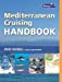Seller image for Mediterranean Cruising Handbook for sale by Pieuler Store