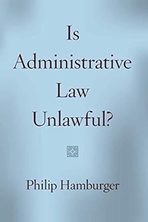 Imagen del vendedor de Is Administrative Law Unlawful? a la venta por Pieuler Store