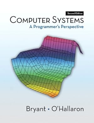 Seller image for Computer Systems: A Programmer's Perspective (2nd Edition) for sale by Pieuler Store