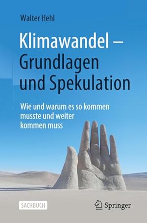 Image du vendeur pour Klimawandel  Grundlagen und Spekulation mis en vente par Rheinberg-Buch Andreas Meier eK