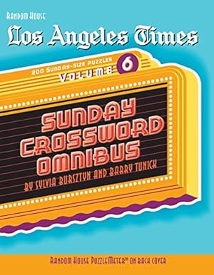 Seller image for Los Angeles Times Sunday Crossword Omnibus, Volume 6 (The Los Angeles Times) for sale by Pieuler Store