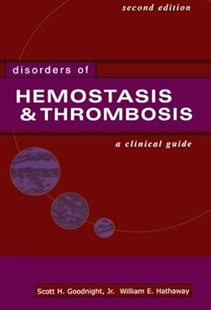 Seller image for Disorders of Hemostasis & Thrombosis: A Clinical Guide for sale by Pieuler Store