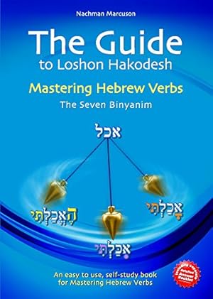 Seller image for The Guide to Lashon Hakodesh, Volume 2: Mastering Hebrew Verbs for sale by Pieuler Store