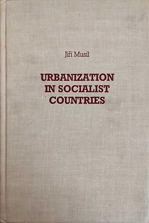 Seller image for URBANIZATION IN SOCIALIST COUNTRIES for sale by libreria minerva