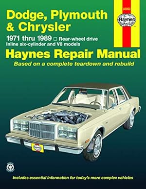 Image du vendeur pour Dodge, Plymouth, & Chrysler RWD 6 cylinder & V8 (71-89) Haynes Repair Manual mis en vente par Pieuler Store