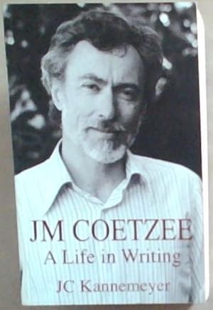 Seller image for JM Coetzee ; A Life in Writing for sale by Chapter 1