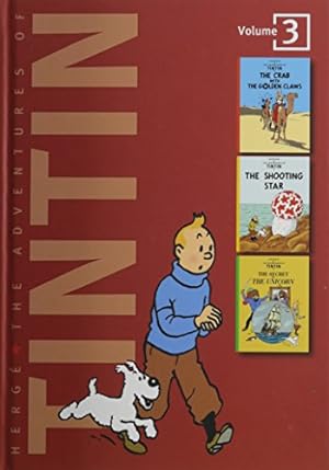 Imagen del vendedor de The Adventures of Tintin, Vol. 3: The Crab with the Golden Claws / The Shooting Star / The Secret of the Unicorn (3 Volumes in 1) a la venta por Pieuler Store