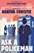 Seller image for Ask a Policeman for sale by Pieuler Store