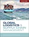 Seller image for Global Logistics and Supply Chain Management. for sale by Pieuler Store