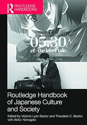 Bild des Verkufers fr Routledge Handbook of Japanese Culture and Society (Introduction: Victoria Lyon Bestor, Theodore C. Bestor, and) zum Verkauf von Pieuler Store