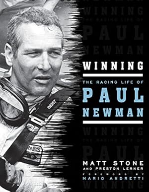 Imagen del vendedor de Winning: The Racing Life of Paul Newman a la venta por Pieuler Store