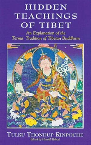 Seller image for Hidden Teachings of Tibet: An Explanation of the Terma Tradition of Tibetan Buddhism for sale by Pieuler Store