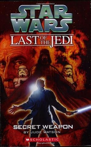 Bild des Verkufers fr Secret Weapon (Star Wars: Last of the Jedi, Book 7) zum Verkauf von Pieuler Store