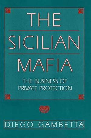 Imagen del vendedor de The Sicilian Mafia: The Business of Private Protection a la venta por Pieuler Store