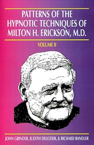 Immagine del venditore per Patterns of the Hypnotic Techniques of Milton H. Erickson, M.D., Vol. 2 venduto da Pieuler Store