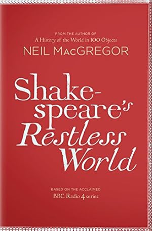 Immagine del venditore per Shakespeare's Restless World venduto da Pieuler Store