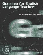 Image du vendeur pour Grammar for English Language Teachers: With Exercises and a Key mis en vente par Pieuler Store