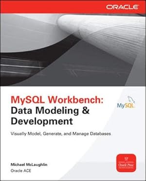 Immagine del venditore per MySQL Workbench: Data Modeling & Development (Oracle Press) venduto da Pieuler Store