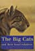 Seller image for The Big Cats & Their Fossil Relatives for sale by Pieuler Store