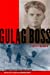 Immagine del venditore per Gulag Boss: A Soviet Memoir venduto da Pieuler Store