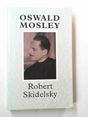 Seller image for Oswald Mosley for sale by Pieuler Store