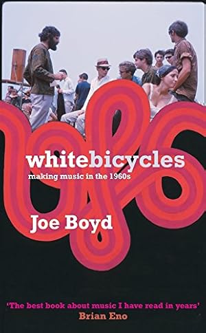 Seller image for White Bicycles: Making Music in the 1960s for sale by Pieuler Store