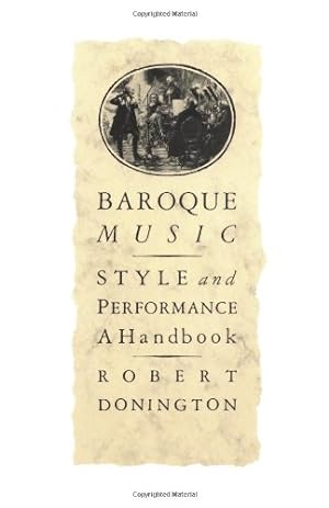 Seller image for Baroque Music: Style and Performance: A Handbook for sale by Pieuler Store