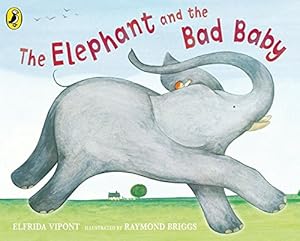 Imagen del vendedor de Elephant and the Bad Baby (PUFFIN) a la venta por Pieuler Store