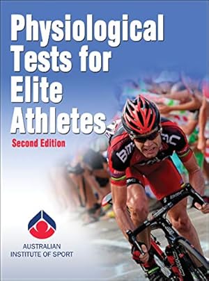 Image du vendeur pour Physiological Tests for Elite Athletes mis en vente par Pieuler Store