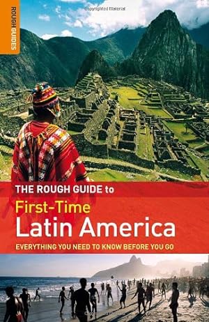 Seller image for The Rough Guide First-Time Latin America for sale by Pieuler Store