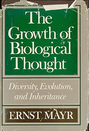 Seller image for The Growth of Biological Thought: Diversity, Evolution, and Inheritance (Belknap Press) for sale by Pieuler Store