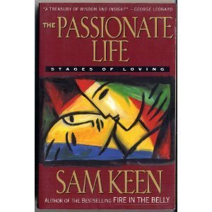 Seller image for The Passionate Life: Stages of Loving for sale by Pieuler Store