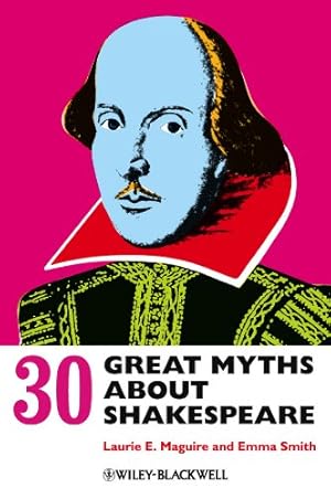 Immagine del venditore per 30 Great Myths about Shakespeare venduto da Pieuler Store