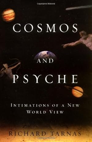 Seller image for Cosmos and Psyche: Intimations of a New World View for sale by Pieuler Store