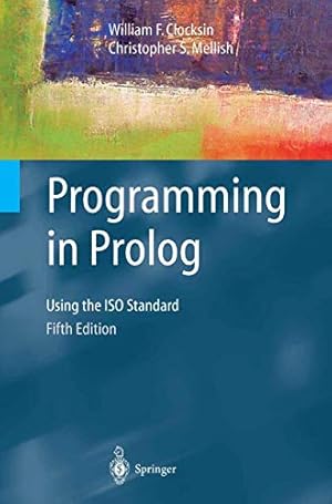 Immagine del venditore per Programming in Prolog: Using the ISO Standard venduto da Pieuler Store