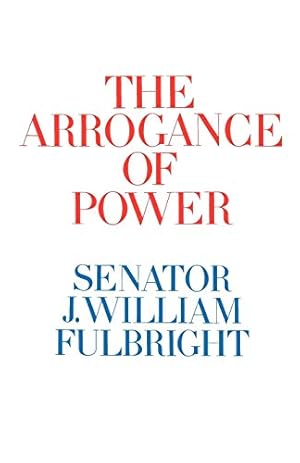 Immagine del venditore per The Arrogance of Power venduto da Pieuler Store