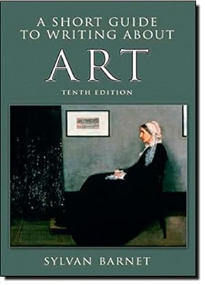 Seller image for A Short Guide to Writing About Art (The Short Guide) for sale by Pieuler Store