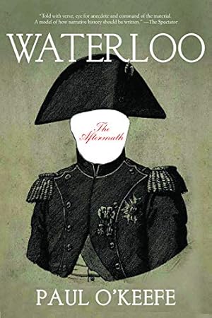 Immagine del venditore per Waterloo: The Aftermath venduto da Pieuler Store