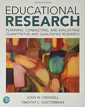 Seller image for Educational Research: Planning, Conducting, and Evaluating Quantitative and Qualitative Research plus MyLab Education with Enhanced Pearson eText -- . New in Ed Psych / Tests & Measurements) for sale by Pieuler Store