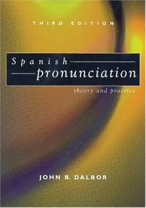 Seller image for Spanish Pronunciation: Theory and Practice for sale by Pieuler Store