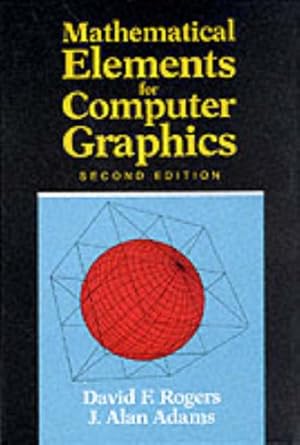 Seller image for Mathematical Elements for Computer Graphics for sale by Pieuler Store