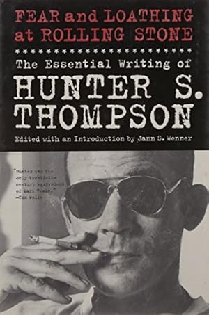 Imagen del vendedor de Fear and Loathing at Rolling Stone: The Essential Writing of Hunter S. Thompson a la venta por Pieuler Store