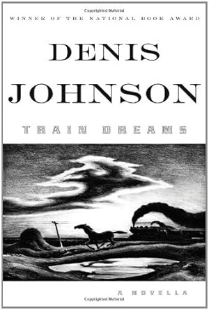 Seller image for Train Dreams: A Novella for sale by Pieuler Store