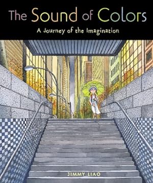 Seller image for The Sound of Colors: A Journey of the Imagination for sale by Pieuler Store