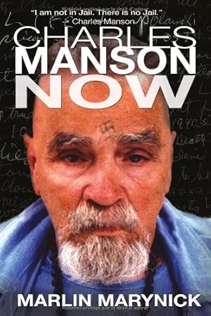 Bild des Verkufers fr Charles Manson Now zum Verkauf von Pieuler Store