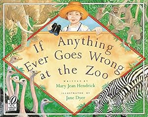 Seller image for If Anything Ever Goes Wrong at the Zoo for sale by Pieuler Store