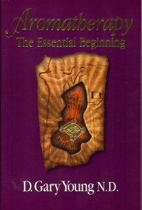 Seller image for Aromatherapy: The Essential Beginning for sale by Pieuler Store