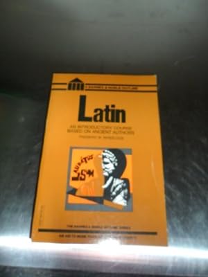 Seller image for Latin: An Introductory Course Based on Ancient Authors for sale by Pieuler Store