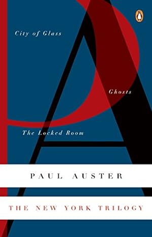 Seller image for The New York Trilogy: City of Glass; Ghosts; the Locked Room (Contemporary American Fiction) for sale by Pieuler Store